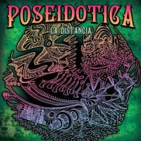 Poseidotica - La Distancia